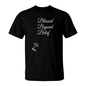 3Tatement Blessed Beyond Belief Religious Uplifting T-Shirt