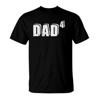 4Th Fourth Time Dad Father Of 4 Kids Baby Announcement T-Shirt | Mazezy CA
