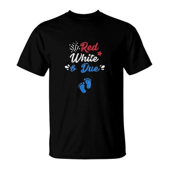 4th Of July Pregnancy Announcement Red White And Due Red And Blue T-Shirt - Seseable