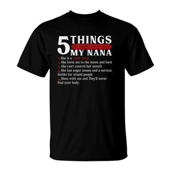 5 Things You Should Know About My Nana Mother's Day T-Shirt | Mazezy