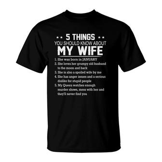5 Things You Should Know About My Wife She Was Born January T-Shirt | Mazezy CA