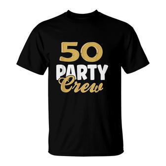 50 Birthday 50 Party Crew Squad 50Th Bday Group Birthday Yellow T-Shirt | Seseable CA