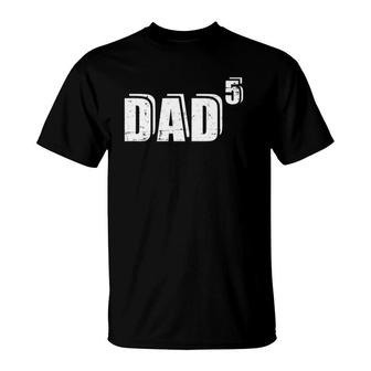 5Th Fifth Time Dad Father Of 5 Kids Baby Announcement T-Shirt | Mazezy