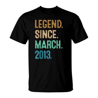 9Th Birthday Gift 9 Year Old Legend Since March 2013 T-Shirt - Seseable
