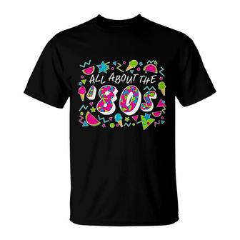 All About The 80s T-Shirt | Mazezy
