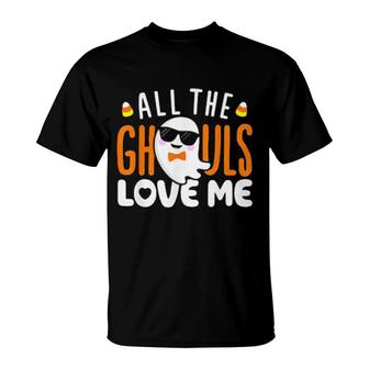 All The Ghouls Love Me Halloween Costume Tee T-Shirt | Mazezy