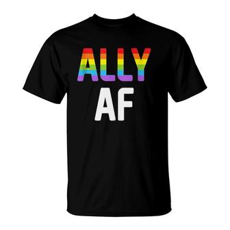 Ally Af Gay Pride Lgbtq Lesbian Support Advocate T-Shirt | Mazezy