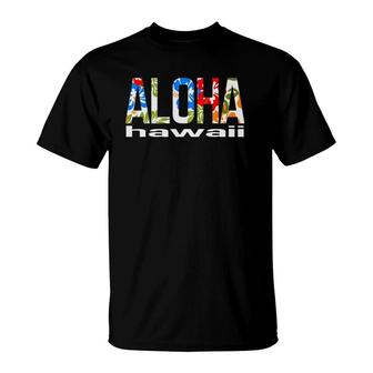 Aloha Hawaiian Flowers Hawaii Funny Vacation Surf T-Shirt | Mazezy