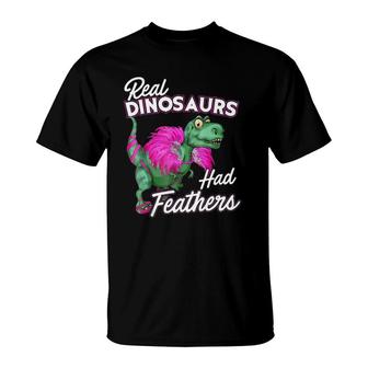 Amazing Real Dinosaurs Had Feathersrex Comedy T-Shirt | Mazezy CA