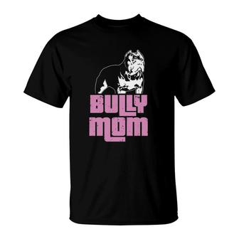 American Bully Bully Mom Dog Owner T-Shirt | Mazezy