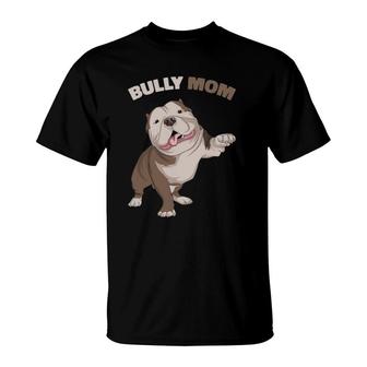 American Bully Mom Dog Mama Funny Women T-Shirt | Mazezy