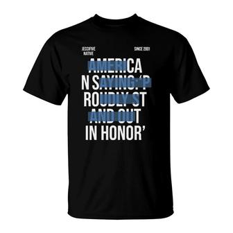 American Saying Proudly Stand Out In Honor' T-Shirt | Mazezy