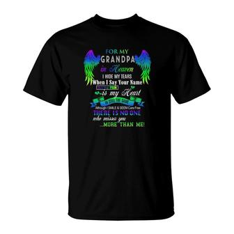 Angle Wing For My Grandpa Is Heaven I Hide My Tears When I Say Your Name T-Shirt | Mazezy