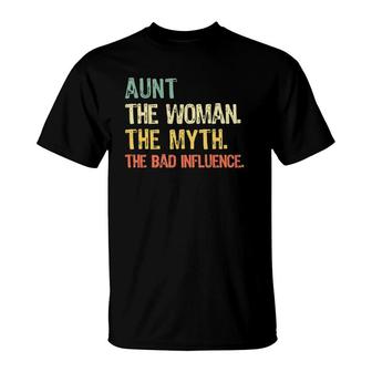 Aunt The Woman Myth Bad Influence Retro Gift Mother's Day T-Shirt | Mazezy