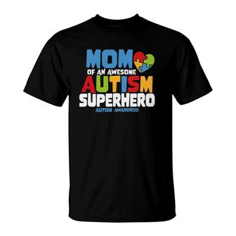 Autism Mom Of An Awesome Autism Superhero Autism Awareness T-Shirt | Mazezy