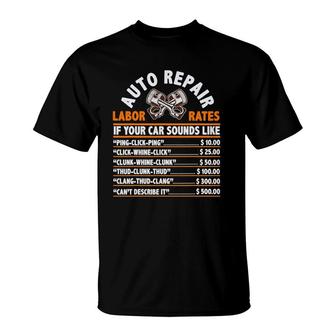 Auto Repair Labor Rates Funny Gift For Garage Car Mechanic T-Shirt | Mazezy CA