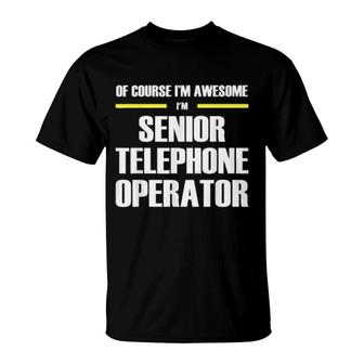 Awesome Senior Telephone Operator T-Shirt | Mazezy
