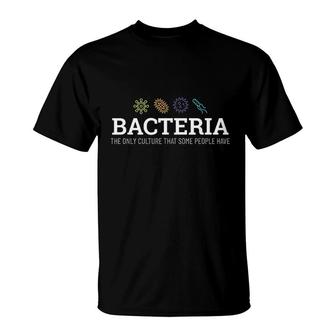 Bacteria Joke For Biology T-Shirt | Mazezy