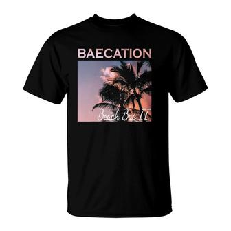 Baecation Outfits For Couples 2022 And More Bae 2 Ver2 T-shirt - Thegiftio UK