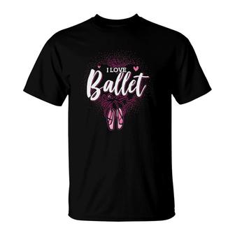 Ballet Dance Dancer Lover Gift T-Shirt | Mazezy AU