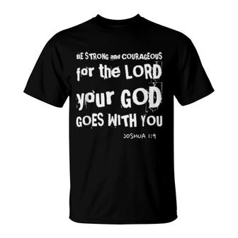 Be Strong Joshua 19 Christian Faith T-Shirt | Mazezy