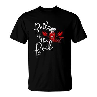 Belle Of The Boil Seafood Boil Party Crawfish Lobster T-Shirt | Mazezy