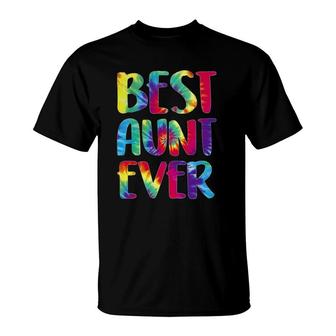 Best Aunt Ever Tie Dye Funny Aunt Mother's Day For Woman T-Shirt | Mazezy