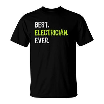 Best Electrician Ever Electrical Gift T-Shirt | Mazezy CA