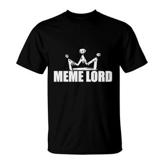 Best Funny Meme Lord King Queen T-Shirt | Mazezy