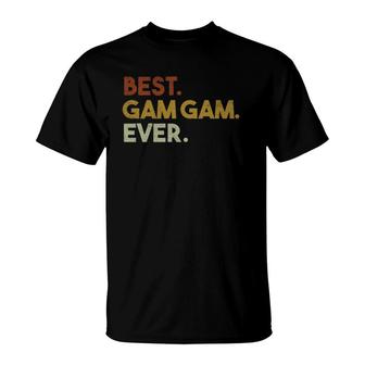 Best Gam Gam Ever Gifts For Grandma Mother's Day T-Shirt | Mazezy