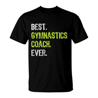 Best Gymnastics Coach Ever Funny T-Shirt | Mazezy