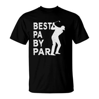 Best Pa By Par Father's Day Golf Gift Grandpa T-Shirt | Mazezy AU