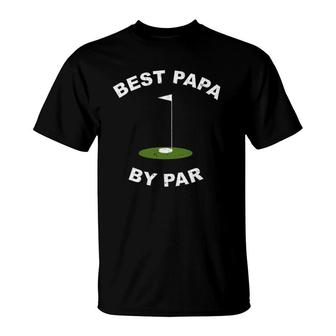 Best Papa By Par Funny Golf Men's Grandpa Gift T-Shirt | Mazezy