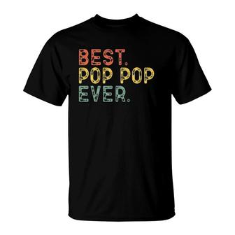Best Pop-Pop Ever Vintage Gift Grandpa Poppop Father's Day T-Shirt | Mazezy