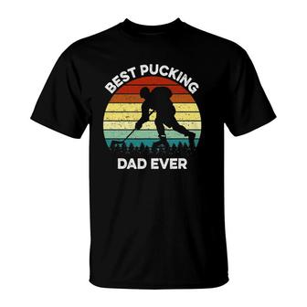 Best Pucking Dad Ever Father's Day T-Shirt | Mazezy