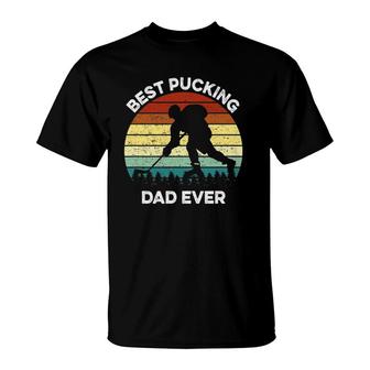Best Pucking Dad Ever Funny Fathers Day Hockey Pun T-Shirt | Mazezy DE