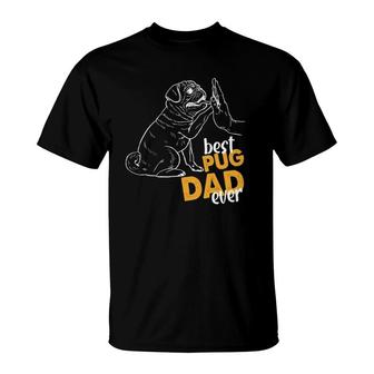 Best Pug Dad Ever Pug Clothes For Men Pug Daddy T-Shirt | Mazezy AU
