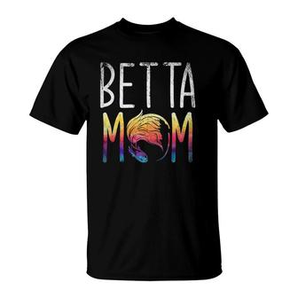Betta Mom Siamese Fighting Fish Lover Aquarium Betta Fish T-Shirt | Mazezy