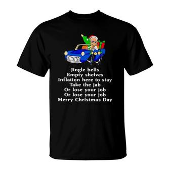 Biden Jingle Bells Empty Shelves Merry Christmas Day T-Shirt | Mazezy