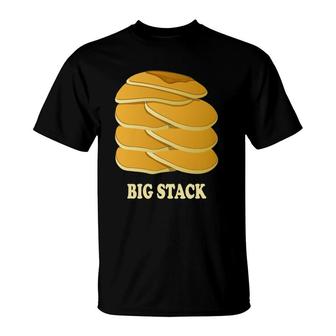 Big Stack Of Pancakes Father's Day Birthday Gifts T-Shirt | Mazezy