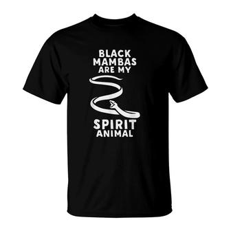 Black Mambas Are My Spirit Animal T-Shirt | Mazezy