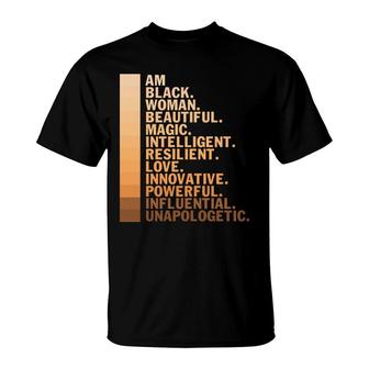 I Am Black Woman Beautiful Macgic Intelligent Melanin Color T-shirt - Thegiftio