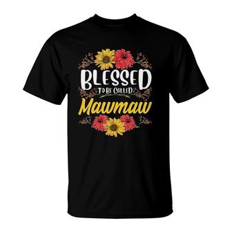Blessed To Be Called Mawmaw Cute Floral Mother's Day T-Shirt | Mazezy