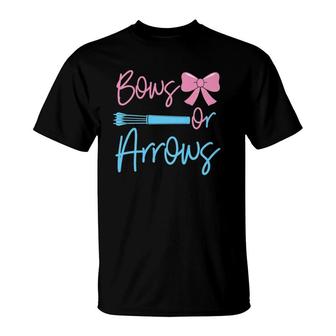 Bows Or Arrows Gender Reveal Party Idea For Mom Or Dad T-Shirt | Mazezy