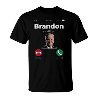 Brandon Is Calling , Lets Go Brandon Anti-Biden Tee T-Shirt | Mazezy