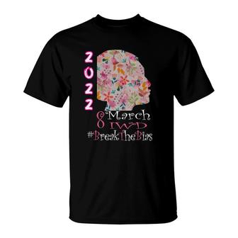 Break The Bias 8 March International Women's Day 2022 Iwd22 Ver2 T-Shirt | Mazezy