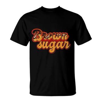 Brown Sugar Black Pride Dripping Melanin T-Shirt - Thegiftio UK