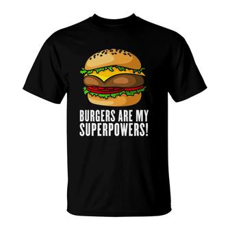 Burgers Are My Superpower, Typography Design With A Burger T-Shirt | Mazezy