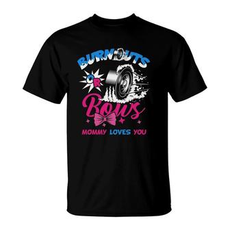 Burnouts Or Bows Gender Reveal Baby Party Announcement Mommy T-Shirt | Mazezy