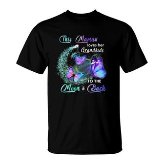 Butterfly This Mamaw Love Her Grandkids To The Moon And Back T-Shirt | Mazezy DE